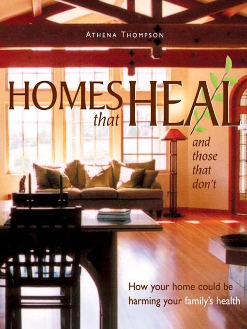 Title details for Homes that Heal and Those that Don't by Athena Thompson - Available